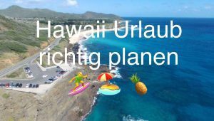 Hawaii Urlaub richtig planen