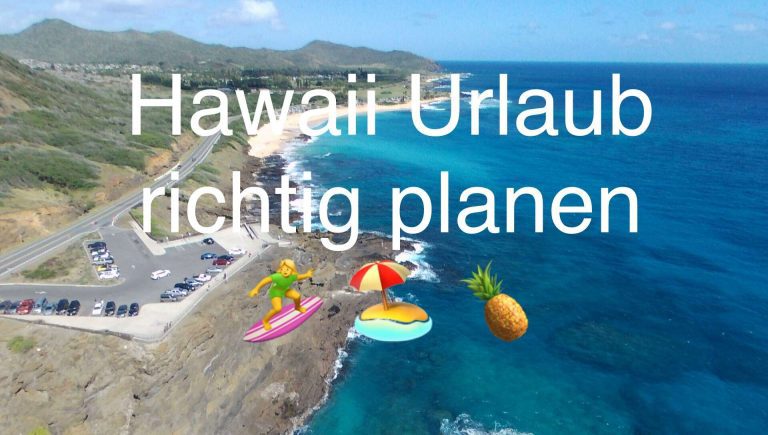 Hawaii Urlaub richtig planen