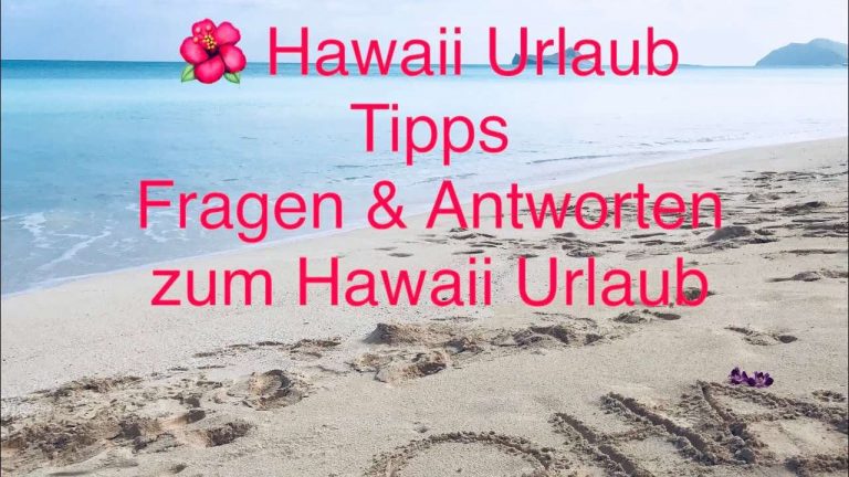 Ihr fragt, wir Antworten. Live ! Hawaii Urlaub Tipps