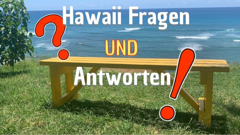 Hawaii Urlaub Fragen und Antworten