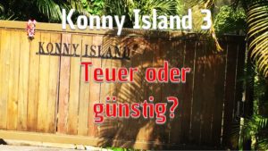 Konny Island 3 - Teuer oder günstig?