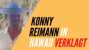 Konny Reimann in Hawaii Verklagt