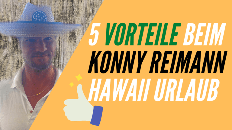 Vorteile beim Konny Reimann Hawaii Urlaub