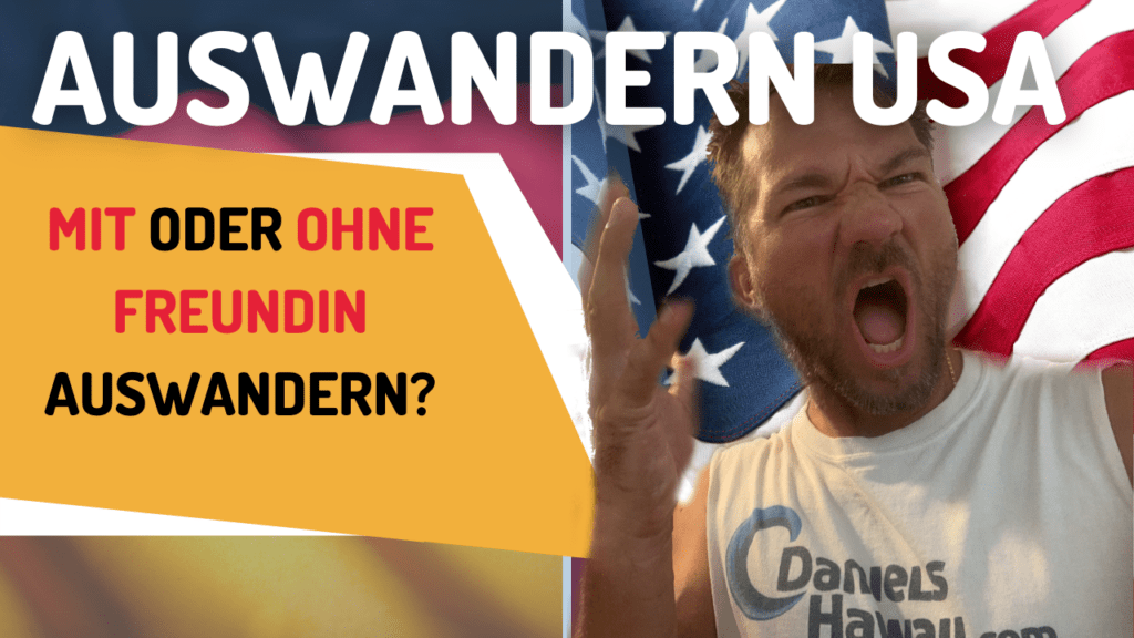 mit Partner in die USA auswandern?