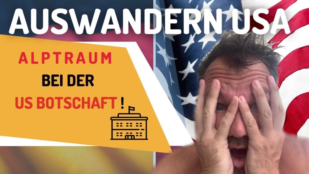 Alptraum bei der Botschaft im Visa Interview