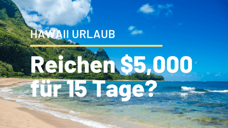 Hawaii Urlaub Budget